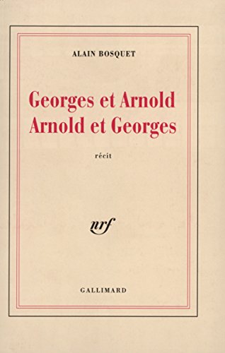 Beispielbild fr Georges et Arnold, Arnold et Georges zum Verkauf von Ammareal