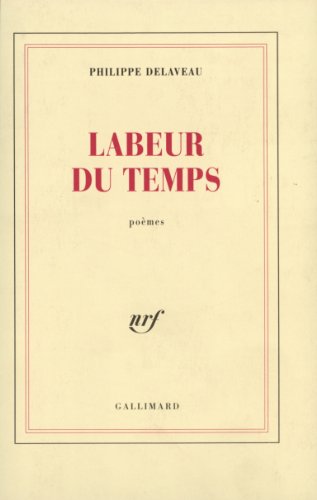 Beispielbild fr Labeur du temps zum Verkauf von Gallix