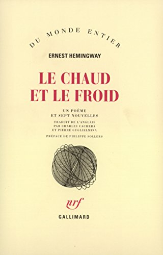 Beispielbild fr Le Chaud et le froid: Un pome et sept nouvelles. zum Verkauf von Ammareal