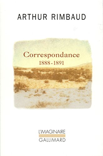 Correspondance, 1888-1891 (9782070742806) by Rimbaud, Arthur; Voellmy, Jean