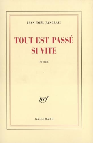 Beispielbild fr Tout est pass� si vite (French Edition) zum Verkauf von Wonder Book