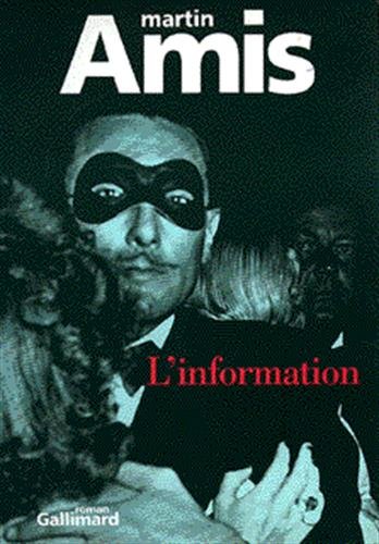 Imagen de archivo de L'information [Paperback] Amis, Martin and Maurin, Fr d ric a la venta por LIVREAUTRESORSAS