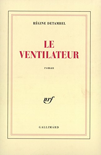Beispielbild fr Le Ventilateur zum Verkauf von Ammareal