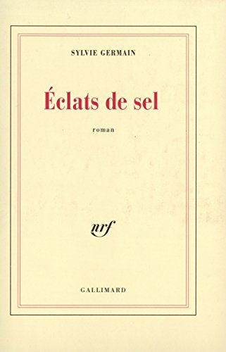 Beispielbild fr Eclats de sel: Roman (French Edition) zum Verkauf von Bookmans