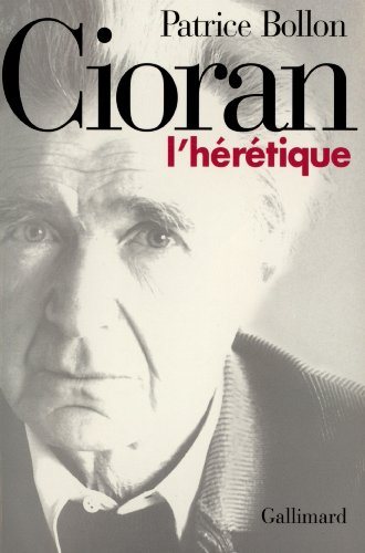 Imagen de archivo de Cioran, L'hrtique a la venta por RECYCLIVRE