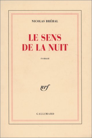 Beispielbild fr Le Sens de la nuit zum Verkauf von Ammareal
