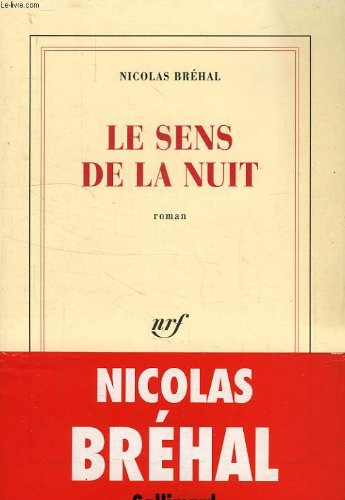 Stock image for Le Sens de la nuit for sale by Ammareal