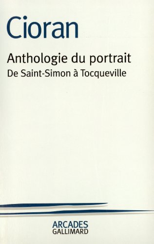 Stock image for Anthologie du portrait: De Saint-Simon  Tocqueville for sale by Ammareal