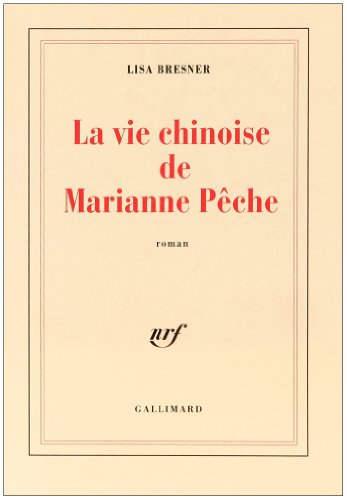 Beispielbild fr La Vie chinoise de Marianne Pche zum Verkauf von Ammareal