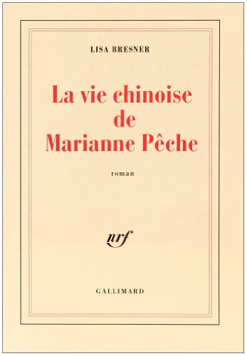 Imagen de archivo de La Vie chinoise de Marianne Pche a la venta por Ammareal