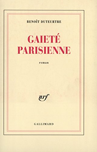 Stock image for Gaiete? parisienne: Roman (Blanche) (French Edition) for sale by A Squared Books (Don Dewhirst)