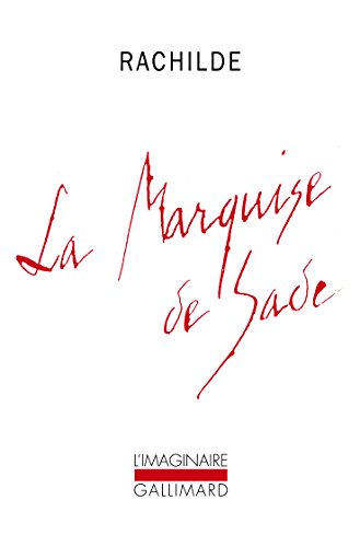 La Marquise de Sade (9782070744220) by Rachilde