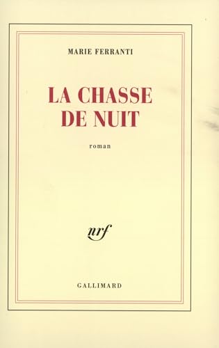 Beispielbild fr La chasse de nuit (French Edition) zum Verkauf von Penn and Ink Used and Rare Books