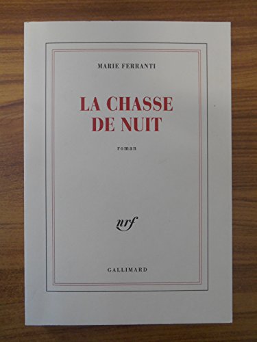 Stock image for La chasse de nuit (French Edition) for sale by Penn and Ink Used and Rare Books