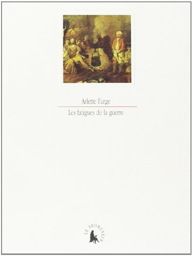 Stock image for Les fatigues de la guerre(xviiie siecle - watteau) for sale by Revaluation Books