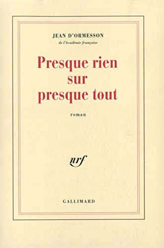 9782070744398: Presque rien sur presque tout (Blanche)