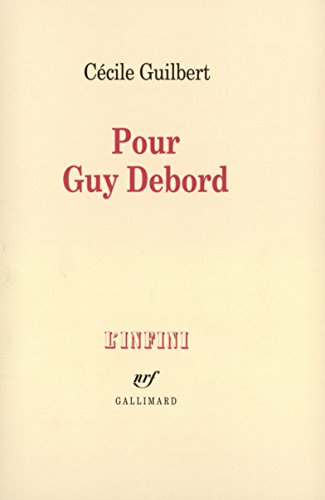 Pour Guy Debord (9782070744428) by Guilbert, CÃ©cile