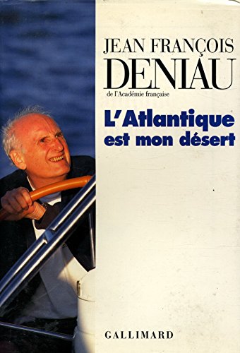 Beispielbild fr L'Atlantique est mon dsert zum Verkauf von A TOUT LIVRE