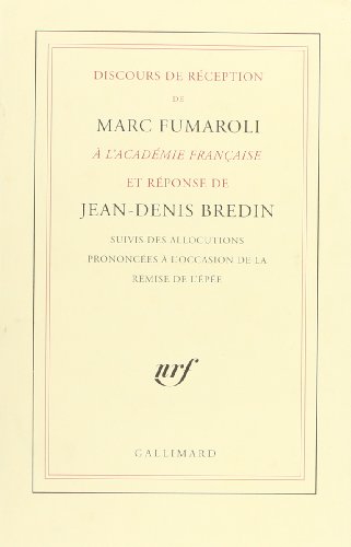 Beispielbild fr Discours de rception de Marc Fumaroli  l'Acadmie franaise et rponse de Jean-Denis Bredin zum Verkauf von medimops