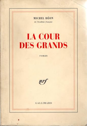 Beispielbild fr La Cour des grands zum Verkauf von Librairie Th  la page