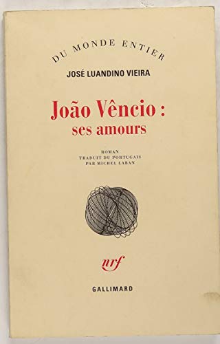 Imagen de archivo de Joao Vncio : ses amours a la venta por Ammareal