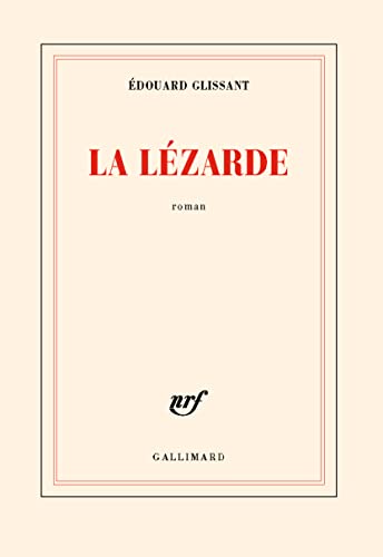 La LÃ©zarde (9782070746231) by Glissant, Ã‰douard