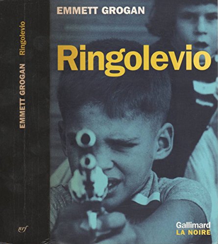 Stock image for Ringolevio: Une vie joue sans temps morts. (La Noire) (French Edition) for sale by Best and Fastest Books