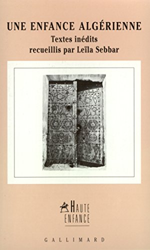 Beispielbild fr UNE ENFANCE ALGERIENNE zum Verkauf von LiLi - La Libert des Livres