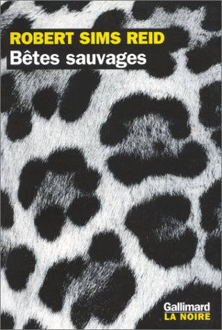 Beispielbild fr Bêtes sauvages [Paperback] Reid,Robert Sims and Michalski,Freddy zum Verkauf von LIVREAUTRESORSAS