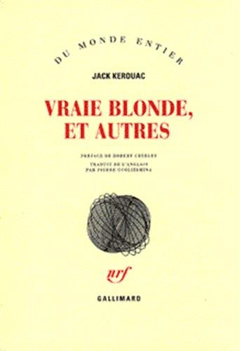 Vraie blonde, et autres (9782070747429) by Kerouac, Jack