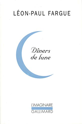 9782070748204: DINERS DE LUNE (L'IMAGINAIRE)