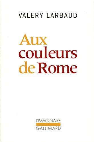 Stock image for Aux couleurs de Rome for sale by Ammareal