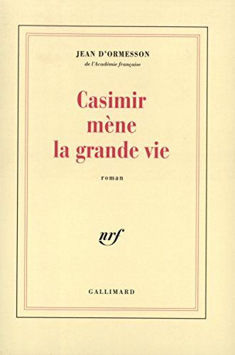 Stock image for Casimir m ne la grande vie for sale by WorldofBooks