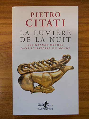 Stock image for La Lumi re de la nuit [Paperback] Citati, Pietro for sale by LIVREAUTRESORSAS