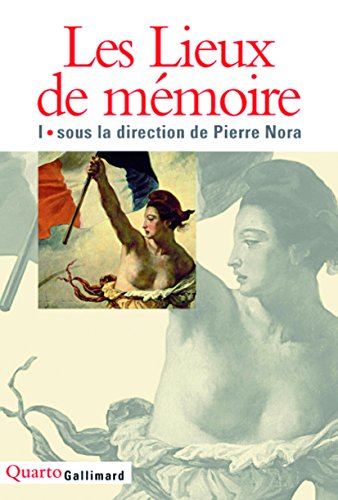 9782070749027: Les Lieux de mmoire, tome 1