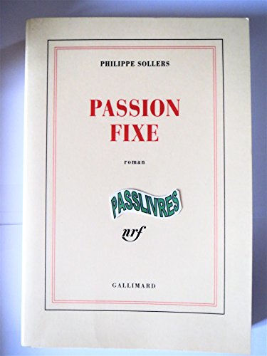 Imagen de archivo de Passion fixe a la venta por ThriftBooks-Dallas