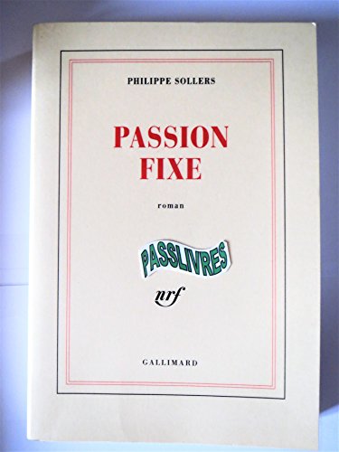 Stock image for Passion fixe for sale by ThriftBooks-Dallas