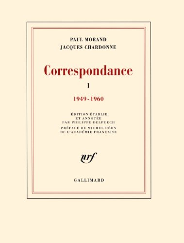 Stock image for Correspondance Paul Morand avec Jacques Chardonne t.1 [FRENCH LANGUAGE - Soft Cover ] for sale by booksXpress