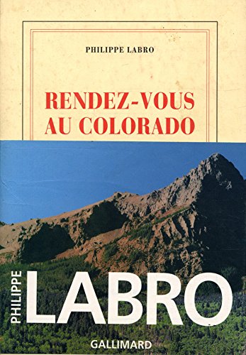 Beispielbild fr Rendez-vous au Colorado zum Verkauf von Librairie Th  la page