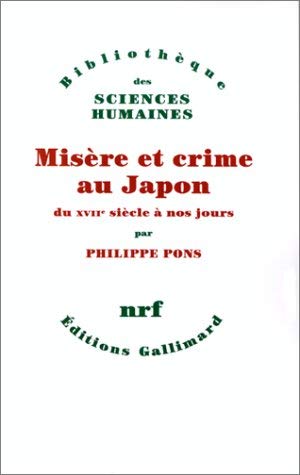 Beispielbild fr Misre et crime au Japon: Du XVII? sicle  nos jours zum Verkauf von Gallix