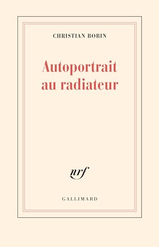 9782070749782: Autoportrait au radiateur