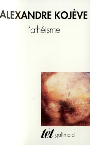 L'AthÃ©isme (9782070749812) by KojÃ¨ve, Alexandre