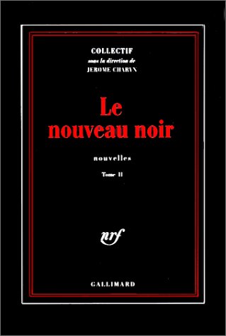 9782070750269: Le nouveau noir (2): Tome 2, Nouvelles