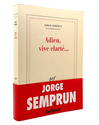 Beispielbild fr Adieu, vive clart . [Paperback] Semprún,Jorge zum Verkauf von LIVREAUTRESORSAS