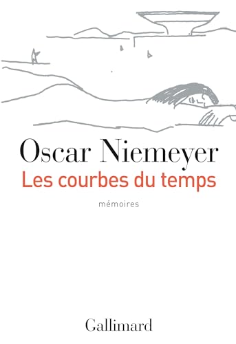 Les courbes du temps (9782070751822) by Niemeyer, Oscar