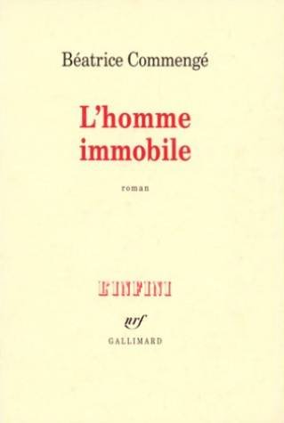 Stock image for L'Homme immobile for sale by Mli-Mlo et les Editions LCDA