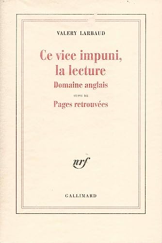 Stock image for CE VICE IMPUNI, LA LECTURE. Domaine anglais suivi de Pages retrouves for sale by Librairie Rouchaleou