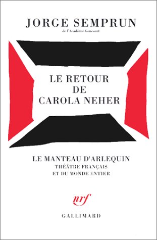 Beispielbild fr Le Retour de Carola Neher [Paperback] Semprún,Jorge zum Verkauf von LIVREAUTRESORSAS