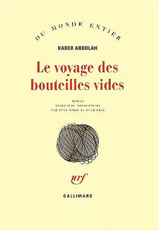 Stock image for Le Voyage des bouteilles vides for sale by Ammareal