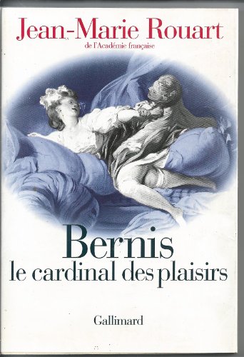 Beispielbild fr Bernis, le cardinal des plaisirs zum Verkauf von Ammareal